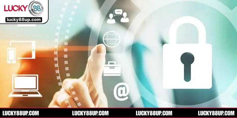 Ý nghĩa chính sách bảo mật tại LUCKY88